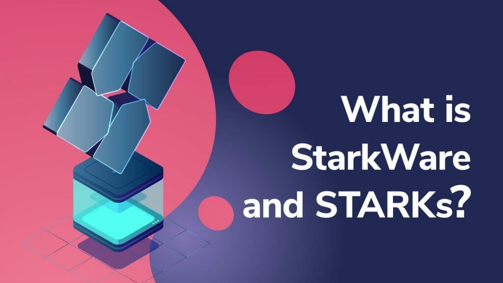 BUO94cDgRieGKyVpIk0z 21 04 What is StarkWare STARK 1024x576 1